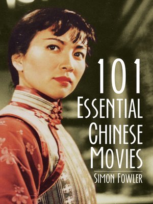 cover image of 101 Essential Chinese Movies